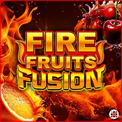 Fire Fruits Fusion